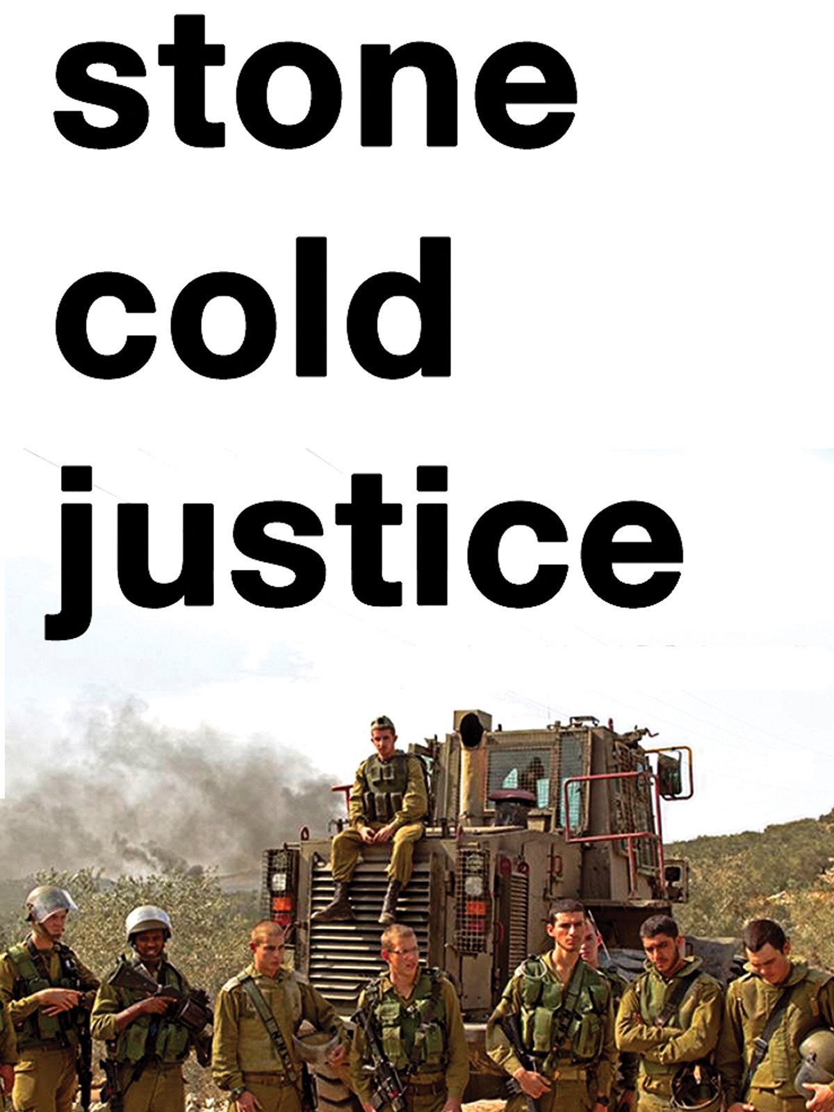 Stone Cold Justice